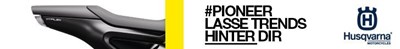 #PIONEER LASSE TRENDS HINTER DIR