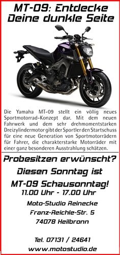 Heute: MT-09 Schausonntag