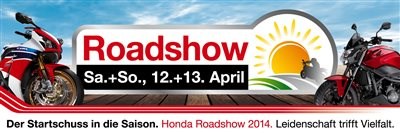 Honda Roadshow am 12.und 13.04.2014