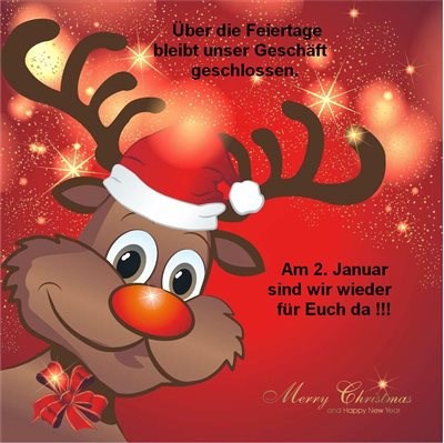 Wir haben über Weihnachten unser Geschäft geschlossen