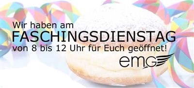 Faschingsdienstag bis 12 Uhr geöffnet