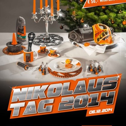 KTM Nikolaustag 2014 Lasst euch nicht vom Winter ausbremsen! Kommt uns am 6. Dezember besuchenund verbündet euch mit Gleichgesinnten. Um die Leidenszeit füralle Biker z...