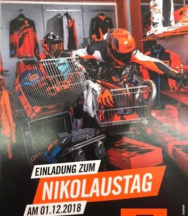 01.12.2018 KTM NIKOLAUSTAG Nicht verpassen!Am 01.12.2018 ist 🍊KTM Nikolaus Tag 🍊Neben tollen Angeboten, ist für Speis und Trank gesorgt Sichere dir jetzt d... Weiter >>