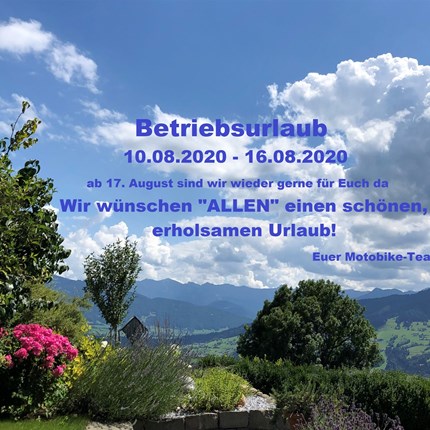 BETRIEBSURLAUB 10. - 16.08.2020
unser Geschäft bleibt vom 10. - 16.08.2020 wegen Betriebsurlaubes geschlossen
ab MO 17.08.2020 s... Weiter >>