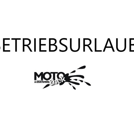Urlaub
Wir haben von Montag, den 7.9.2020 bis Samstag, den 19.9.20 geschlossen!
Euer MOTOTHEK Team!