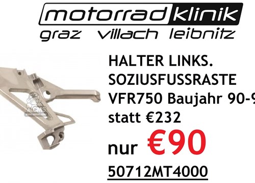 HALTER LINKS. SOZIUSFUSSRASTE VFR750 Baujahr 90-96 statt €232 nur €90 HALTER LINKS. SOZIUSFUSSRASTE VFR750 Baujahr 90-96 statt €232 nur €90