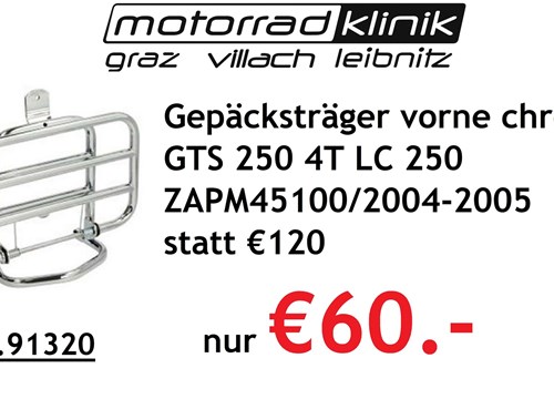Gepäcksträger vorne chrom GTS 250 4T LC 250 ZAPM45100 2004-2005 statt €120 nur €60.- Gepäcksträger vorne chrom GTS 250 4T LC 250 ZAPM45100 2004-2005 statt €120 nur €60.-